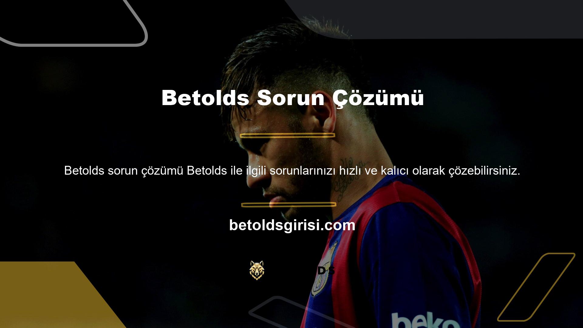 Betolds sorunlarınızda size yardımcı olan bir web sitesidir